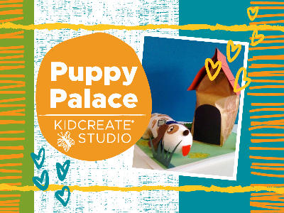 Friday Workshop - Puppy Palace (4-9 Years)