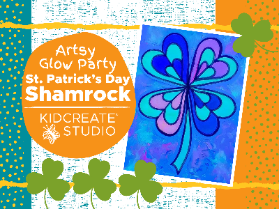 Artsy Glow Party - St. Patrick's Day Shamrock (5:00-8:00)
