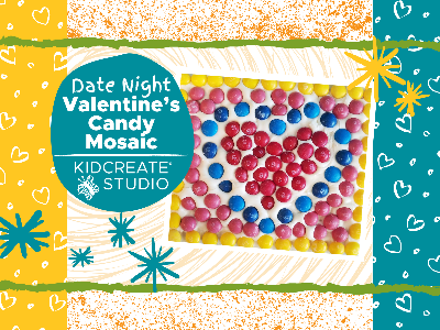 Date Night Valentine’s Day - Candy Mosaic (4-10 Years)